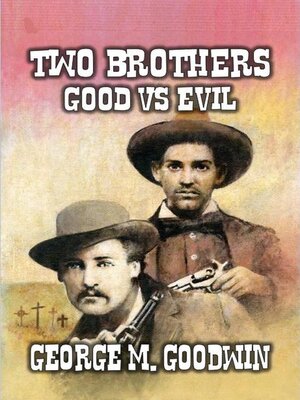 cover image of Two Brothers-- Good Vs Evil